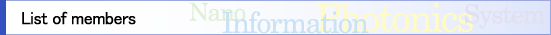 Members: Nano-photonic Information System WG